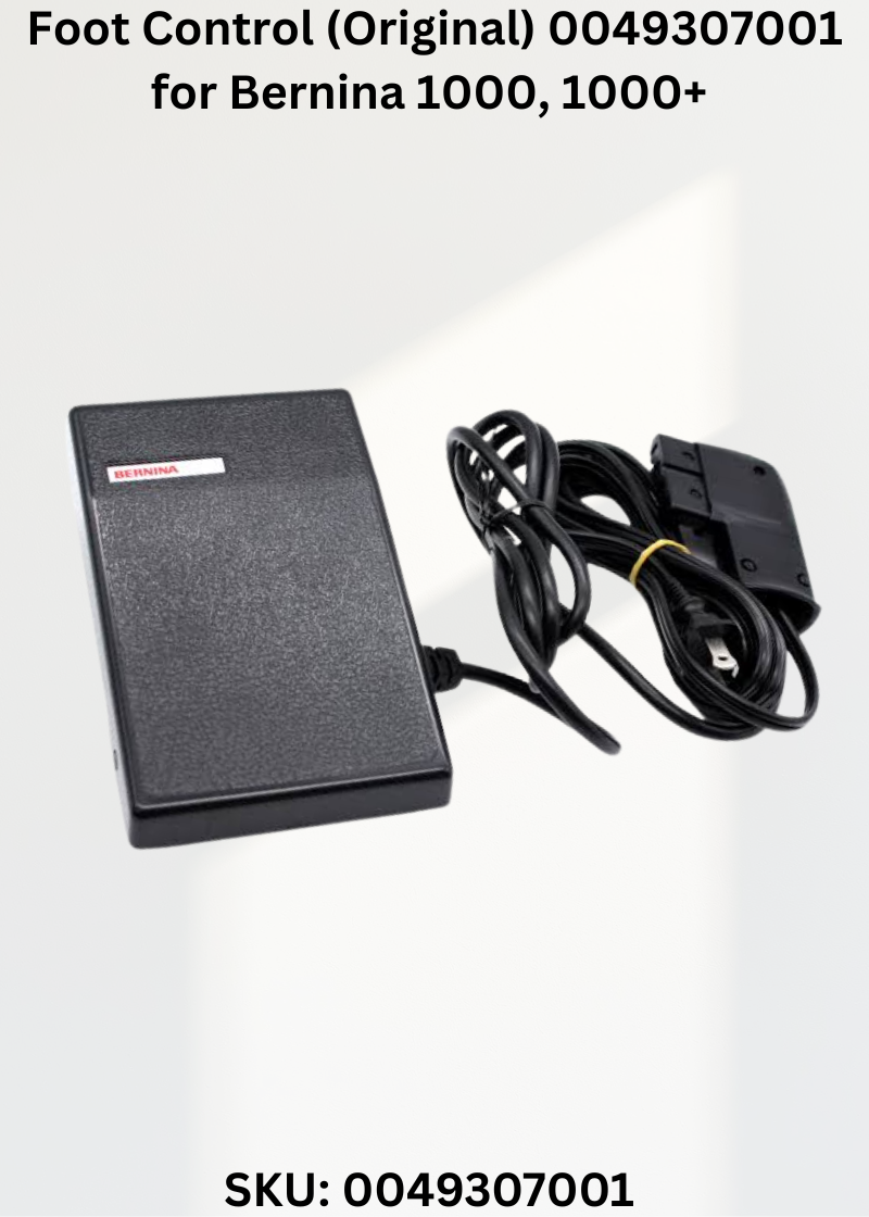 Foot Control 0049307001 — Fits Bernina 1000, 1000+, 1001, 1004 & more