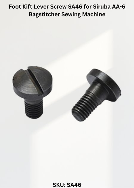 Foot Kift Lever Screw SA46 for Siruba AA-6 Bagstitcher Sewing Machine