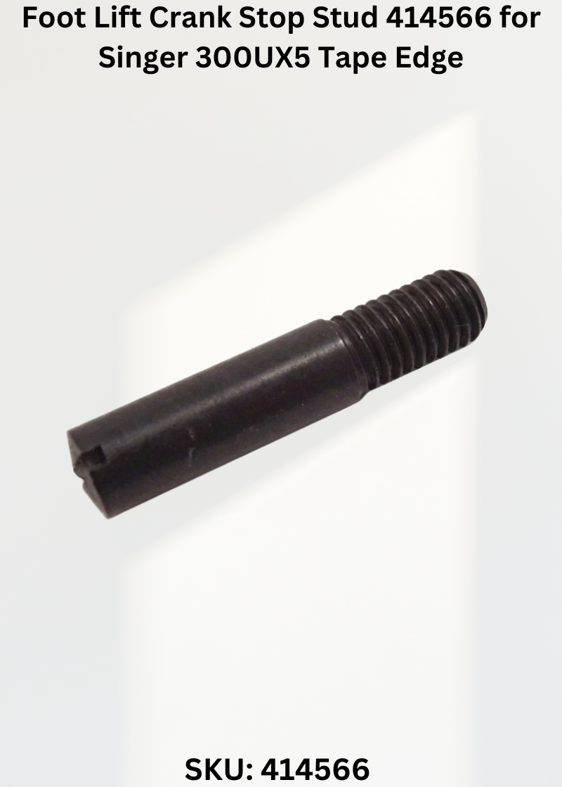 Foot Lift Crank Stop Stud 414566 for Singer 300UX5 Tape Edge Sewing Machine