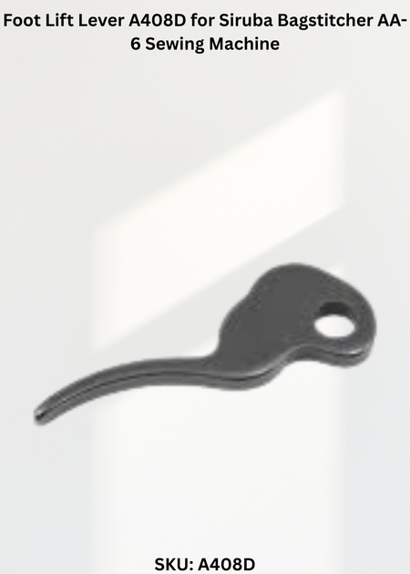 Foot Lift Lever A408D for Siruba Bagstitcher AA-6 Sewing Machine