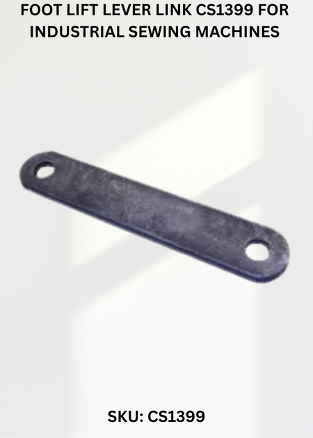 Foot Lift Lever Link CS1399 for Industrial Sewing Machines