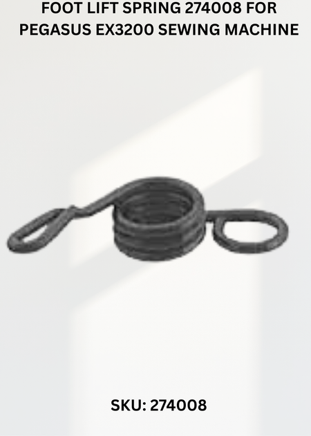 Foot Lift Spring 274008 for Pegasus EX3200 Sewing Machine
