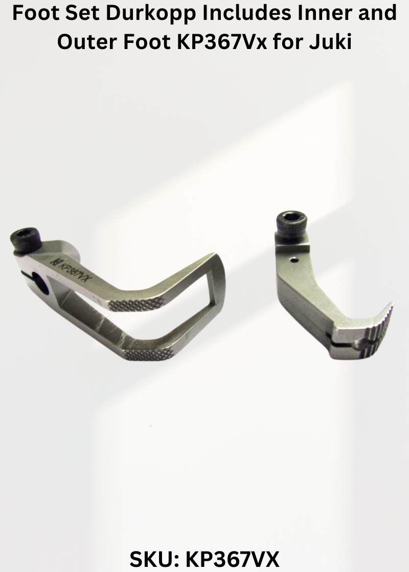 Foot Set Durkopp Includes Inner and Outer Foot KP367Vx for Juki LU-1509N Sewing Machine