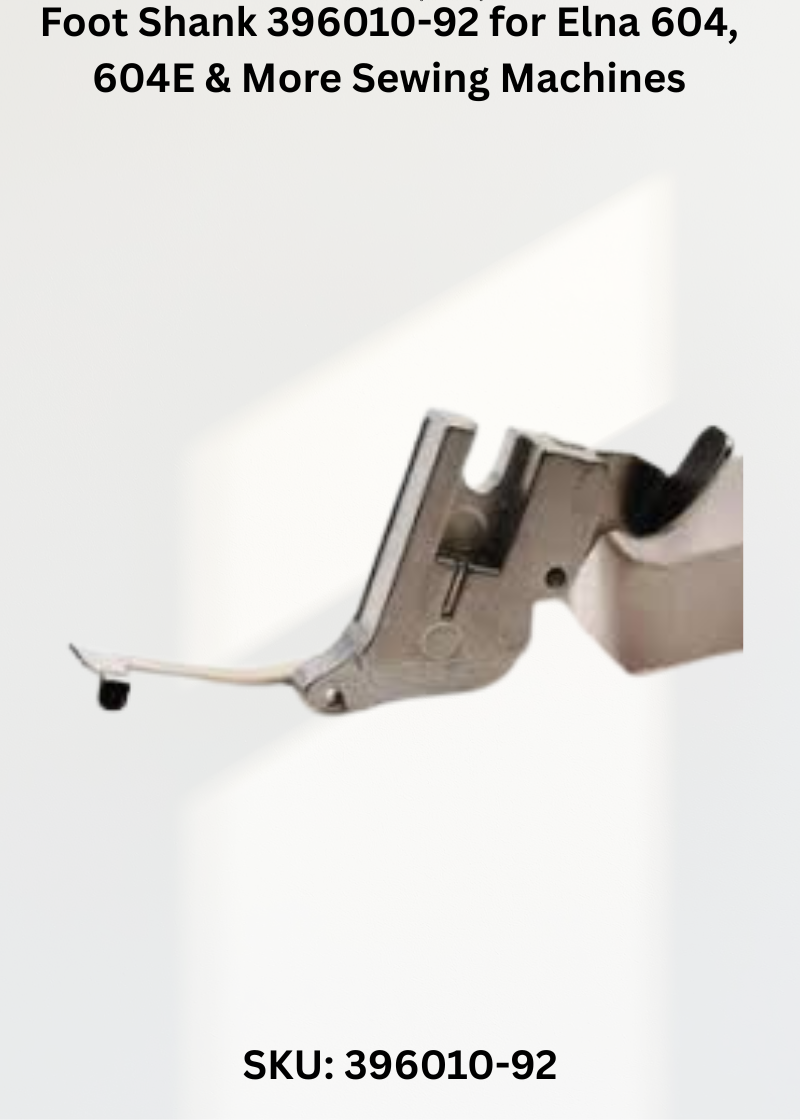 Foot Shank 396010-92 for Elna 604, 604E & More Sewing Machines