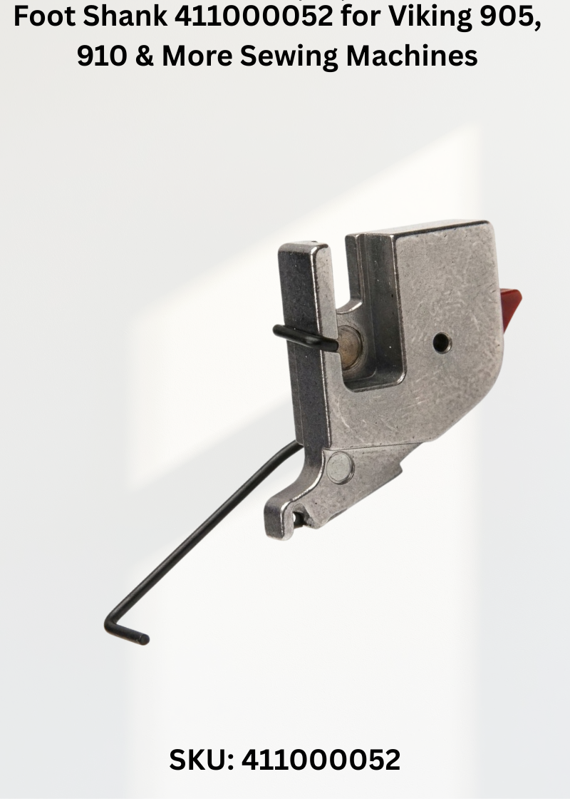 Foot Shank 411000052 for Viking 905, 910 & More Sewing Machines