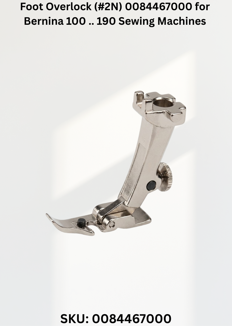 Foot Overlock (#2N) 0084467000 for Bernina 100 .. 190 Sewing Machines