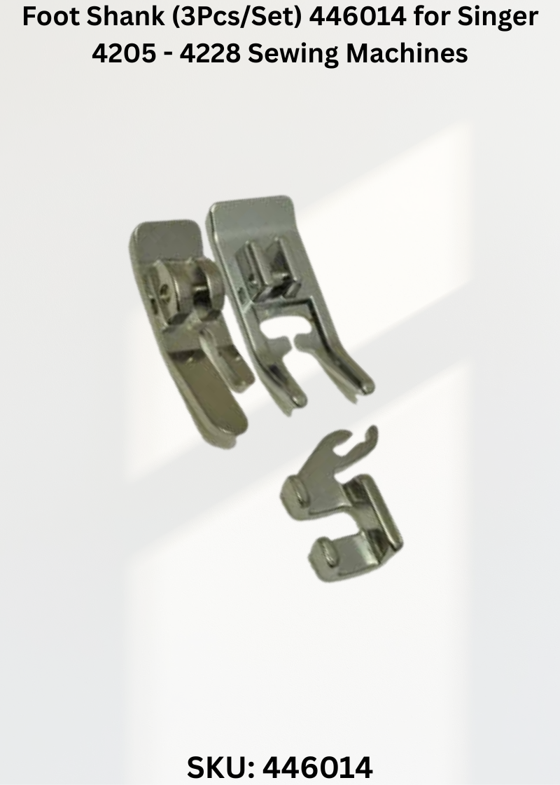 Foot Shank (3Pcs/Set) 446014 for Singer 4205 - 4228 Sewing Machines
