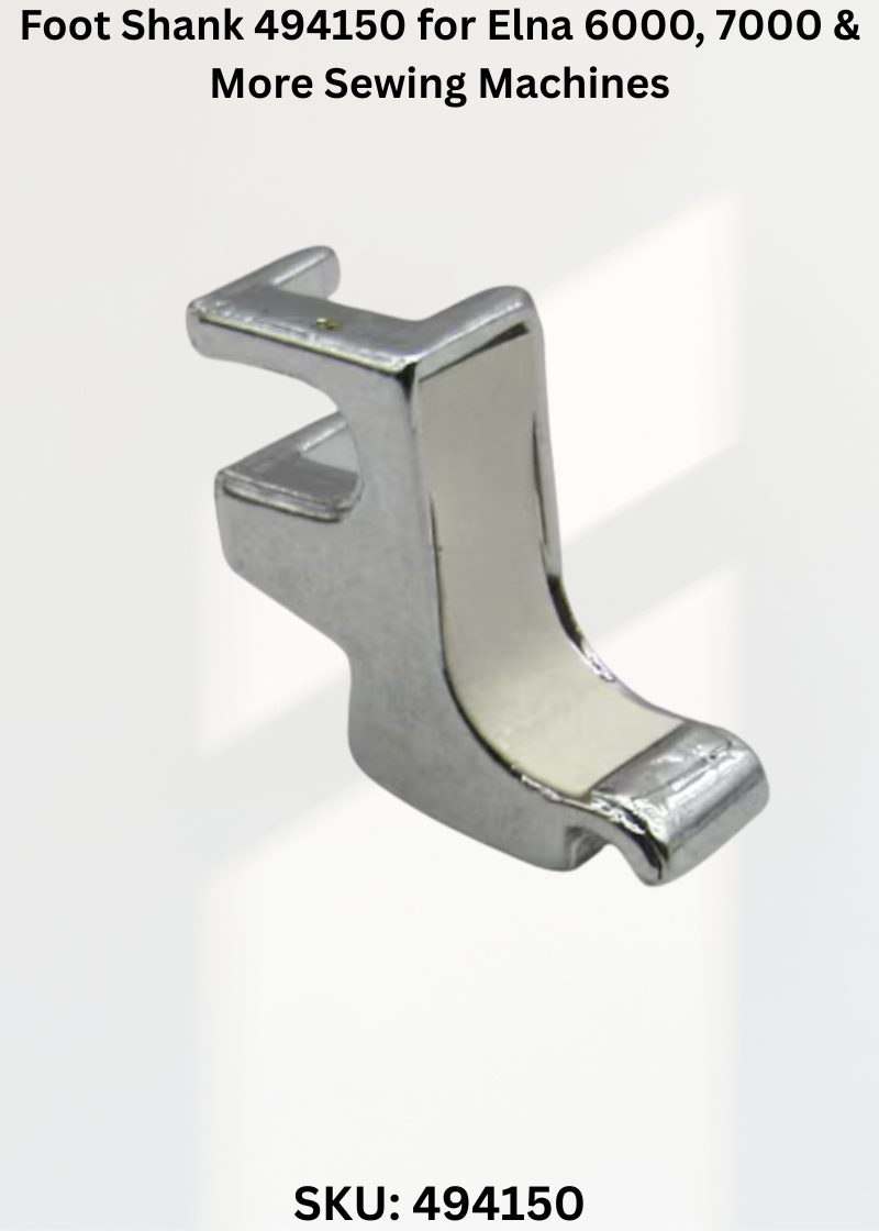 Foot Shank 494150 for Elna 6000, 7000 & More Sewing Machines