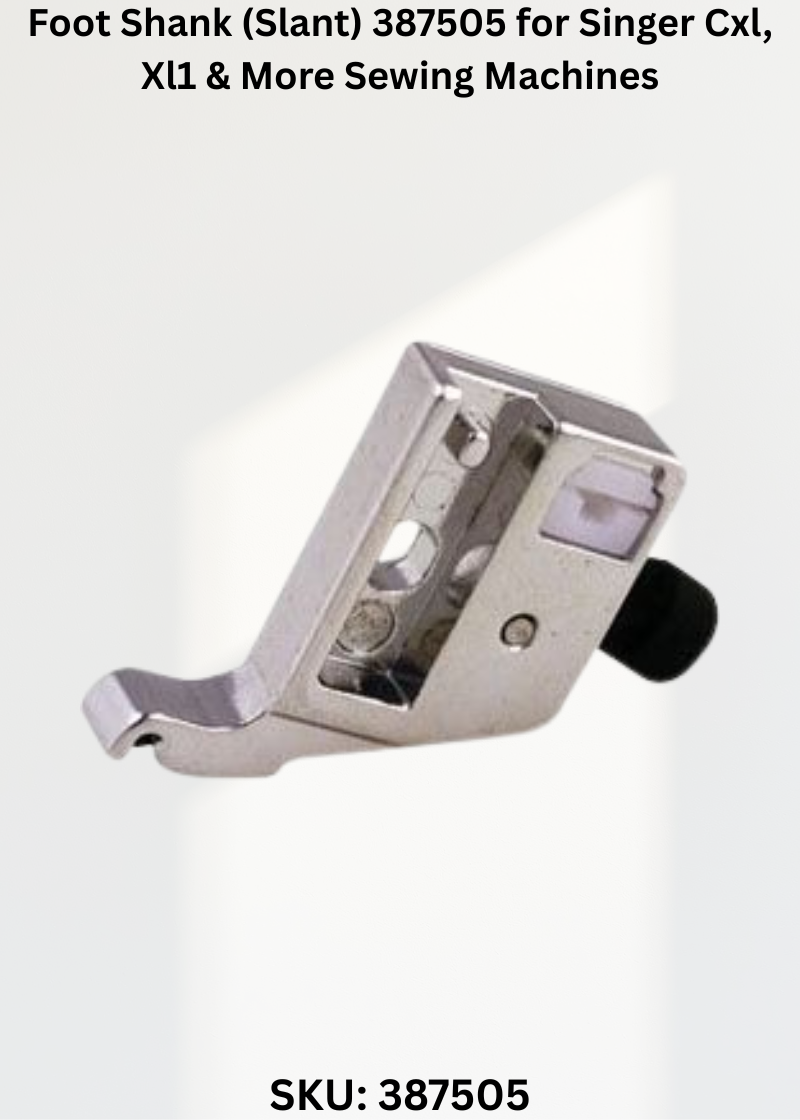Foot Shank (Slant) 387505 for Singer Cxl, Xl1 & More Sewing Machines