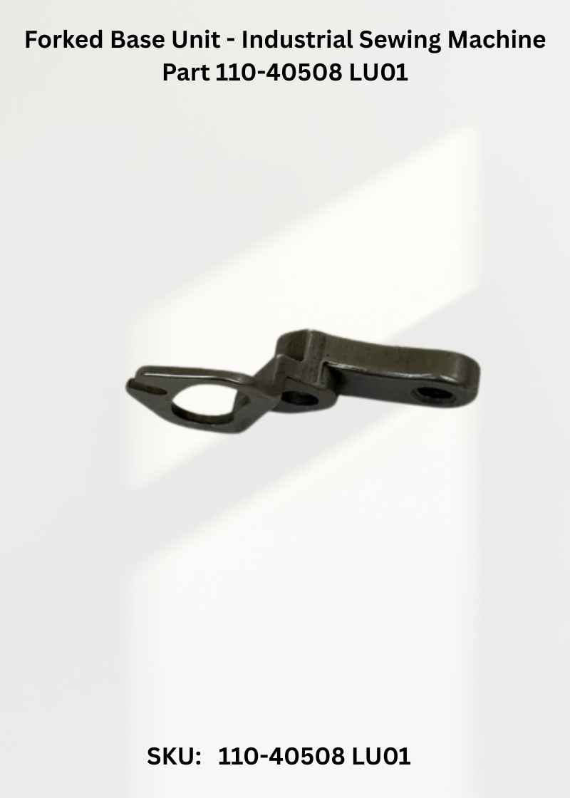 Forked Base Unit - Industrial Sewing Machine Part 110-40508 LU01