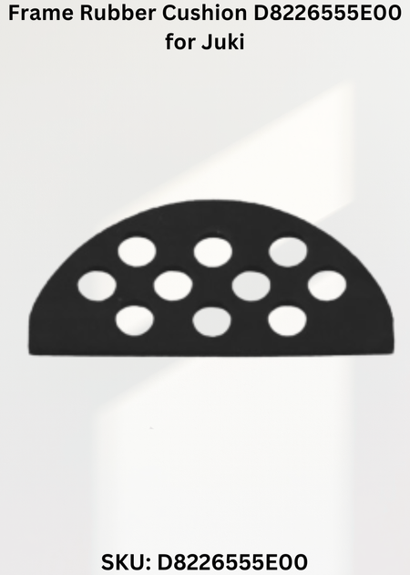 Frame Rubber Cushion D8226555E00 for Juki DDL-8700A-7 Sewing Machine