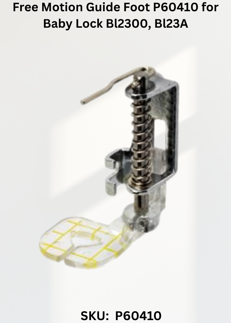 Free Motion Guide Foot P60410 for Baby Lock Bl2300, Bl23A & More Sewing Machines