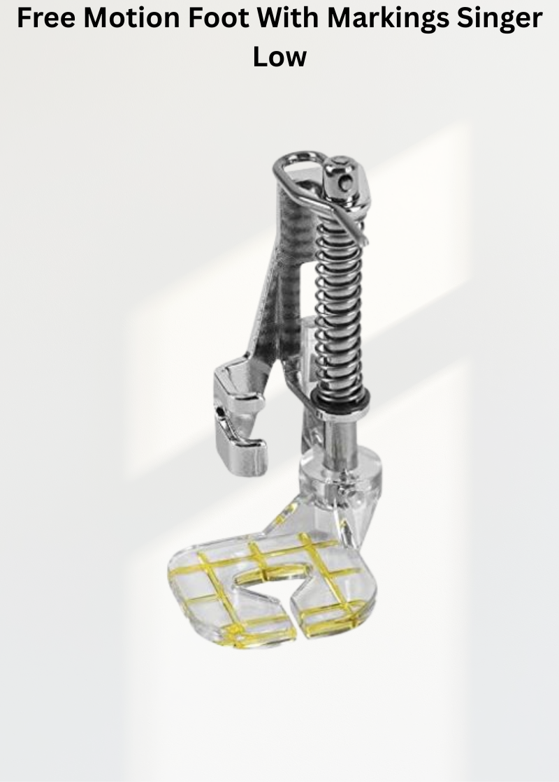 Free Motion Foot With Markings Singer Low