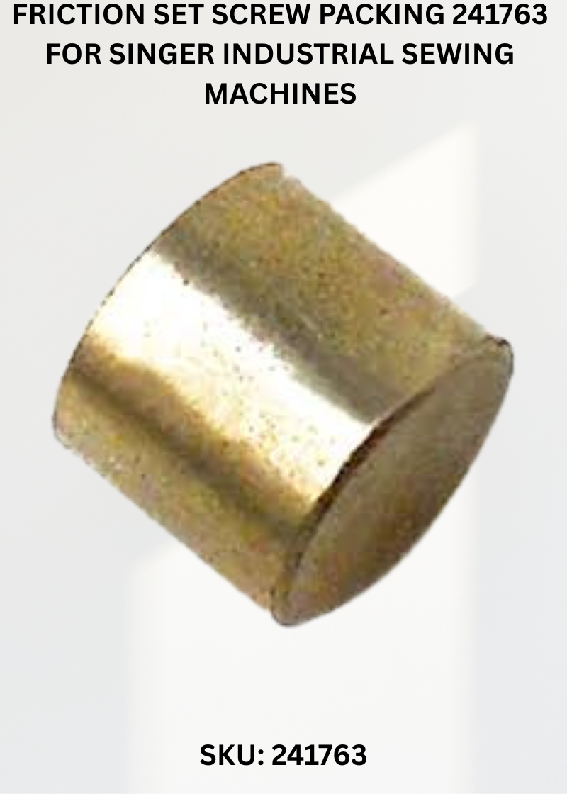 Friction Set Screw Packing 241763 for Singer Industrial Sewing Machines