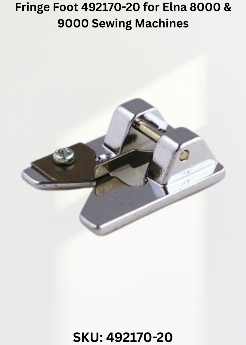 Fringe Foot 492170-20 for Elna 8000 & 9000 Sewing Machines