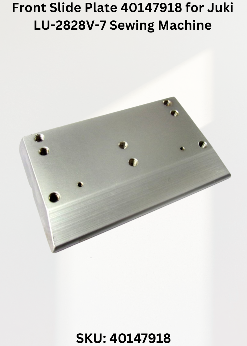 Front Slide Plate 40147918 for Juki LU-2828V-7 Sewing Machine
