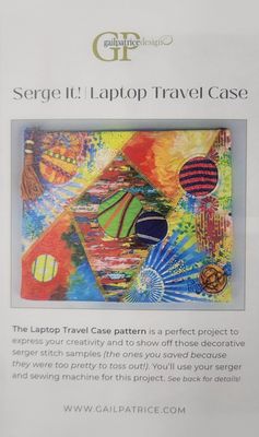 Gail Patrice Design Serge It! Laptop Travel Case Pattern
