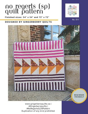 Gingerberry Quilts No Regerts Quilt Pattern