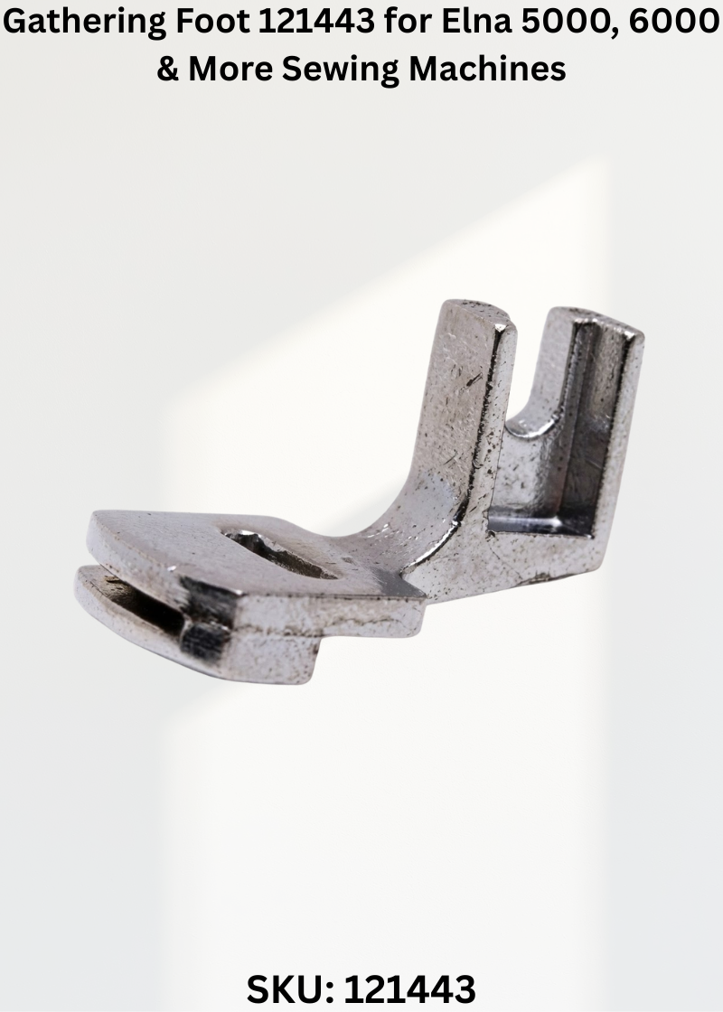 Gathering Foot 121443 for Elna 5000, 6000 & More Sewing Machines