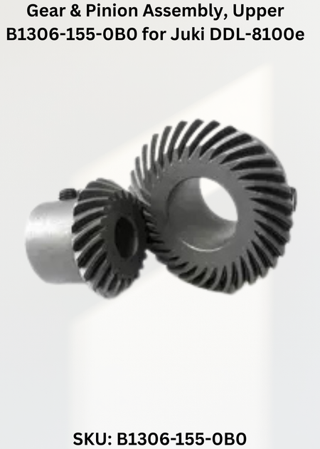 Gear & Pinion Assembly, Upper B1306-155-0B0 for Juki DDL-8100e