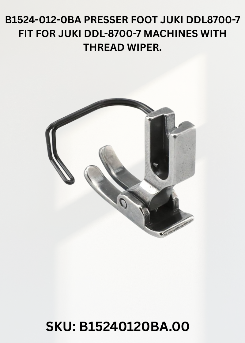 Genuine Presser Foot B15240120BA for Juki DDL-8700-7 Sewing Machine