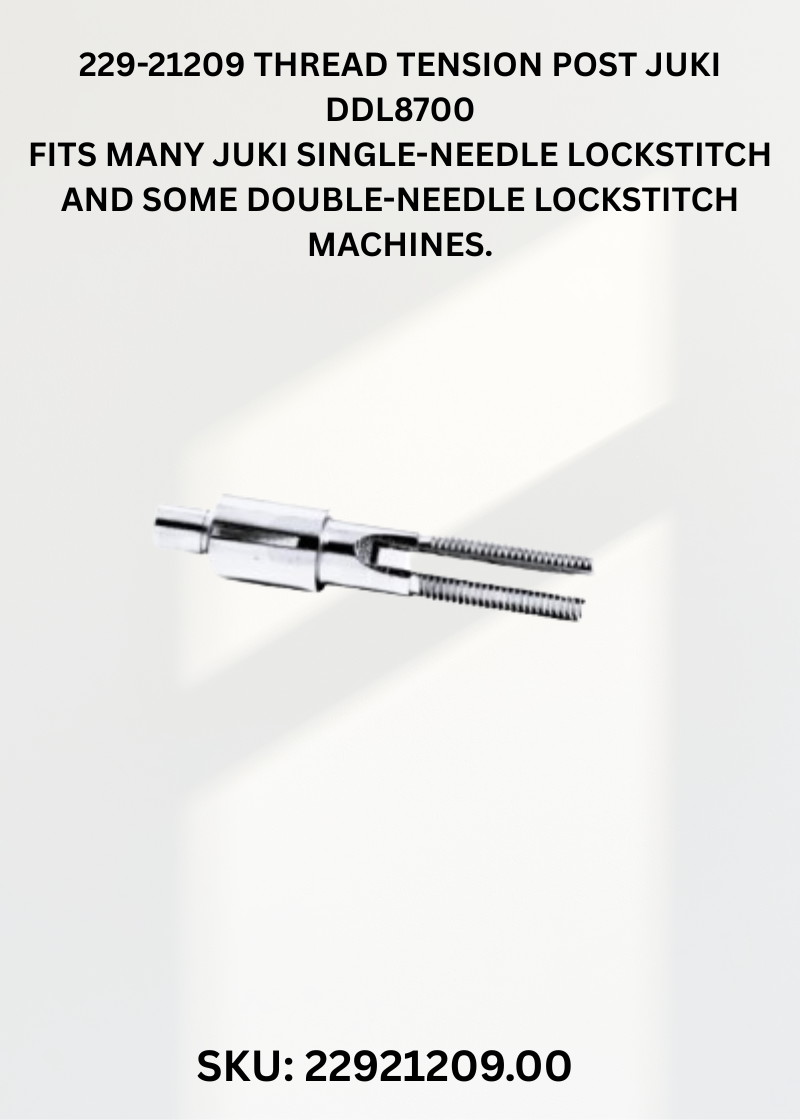 Genuine Thread Tension Post 22921209 for Juki DDL-8700-7 and Juki DDL-8700 Sewing Machines