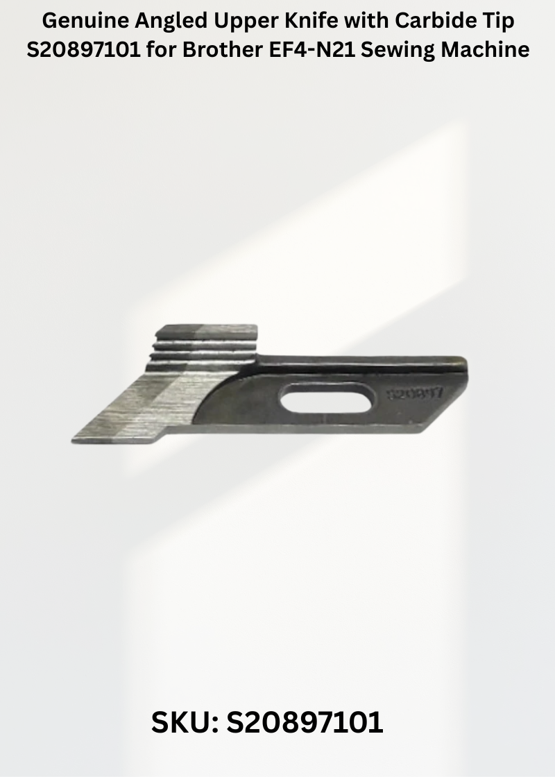 Genuine Angled Upper Knife with Carbide Tip S20897101 for Brother EF4-N21 Sewing Machine