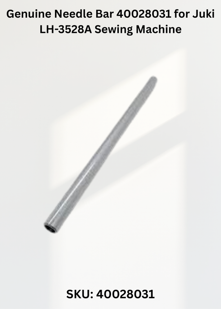 Needle Bar 40028031 LH-3528A