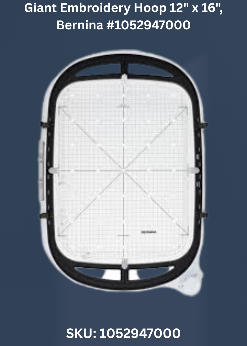 Giant Embroidery Hoop 12" x 16" for Bernina 1052947000