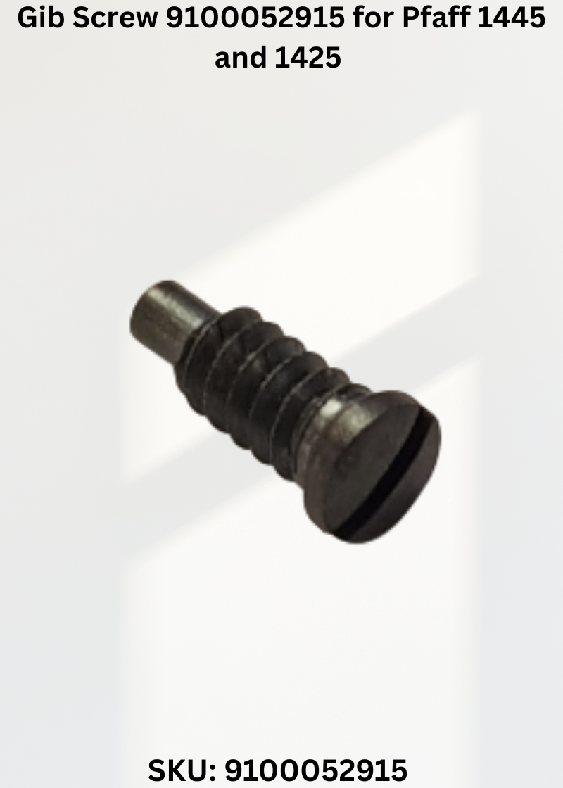 Gib Screw 9100052915 for Pfaff 1445 and 1425 Sewing Machines
