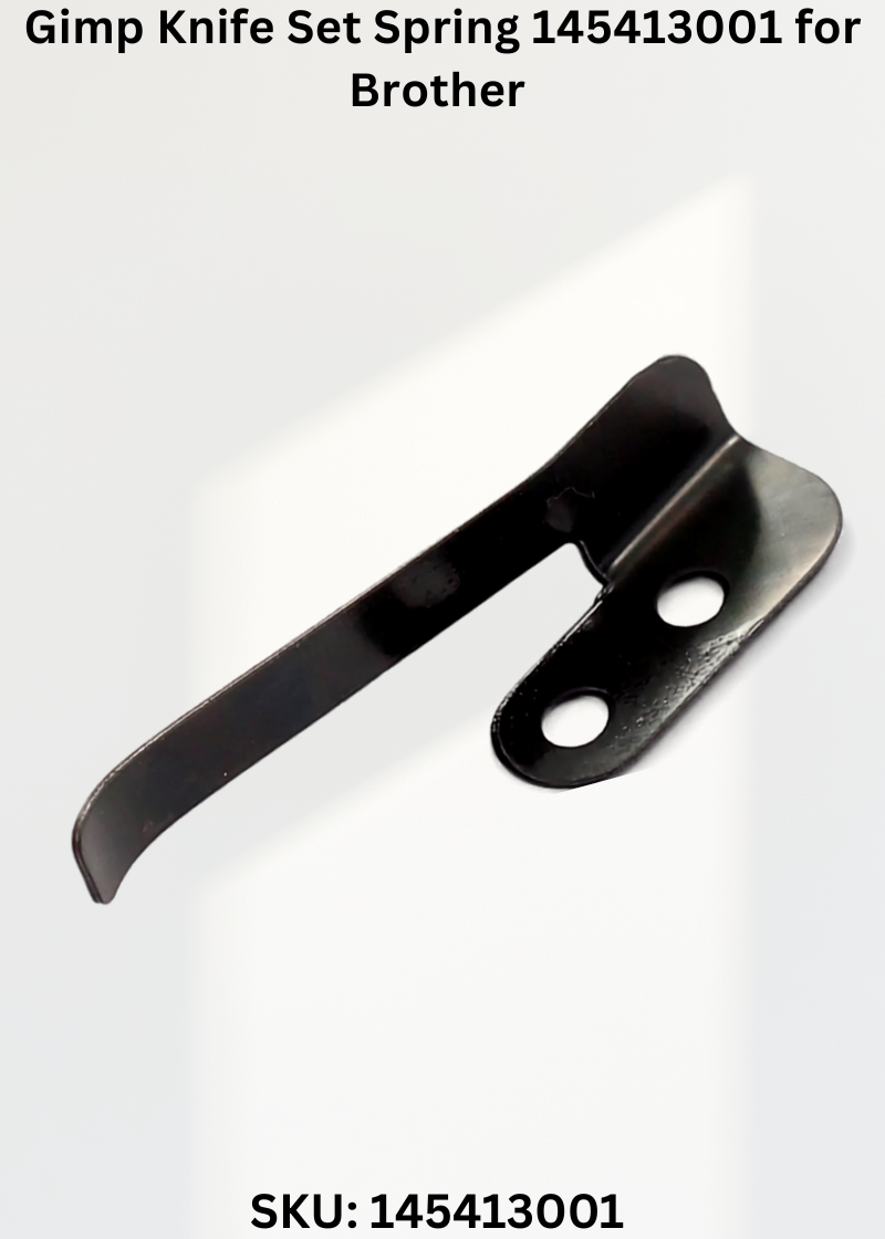 Gimp Knife Set Spring 145413001 for Brother LH4-B814 Sewing Machine