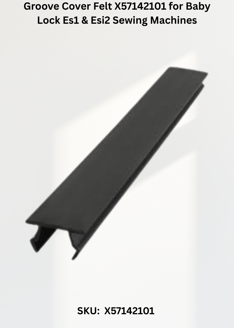 Groove Cover Felt — Fits Baby Lock ES1, ESI2 & more