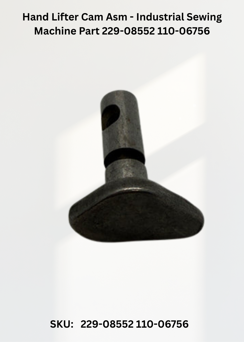 Hand Lifter Cam Asm - Industrial Sewing Machine Part 229-08552 110-06756