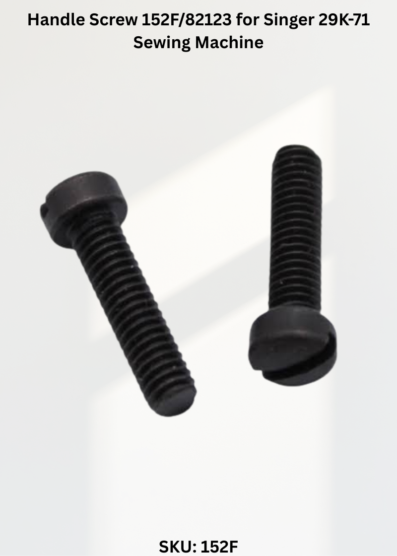 Handle Screw 152F/82123 for Singer 29K-71 Sewing Machine