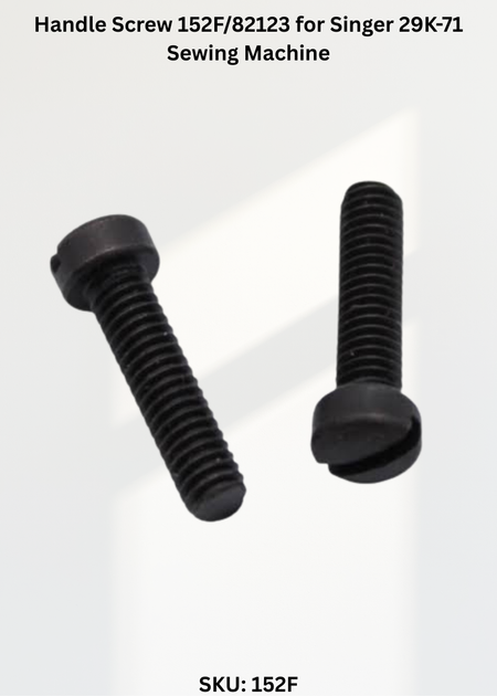 Handle Screw 152F/82123 for Singer 29K-71 Sewing Machine