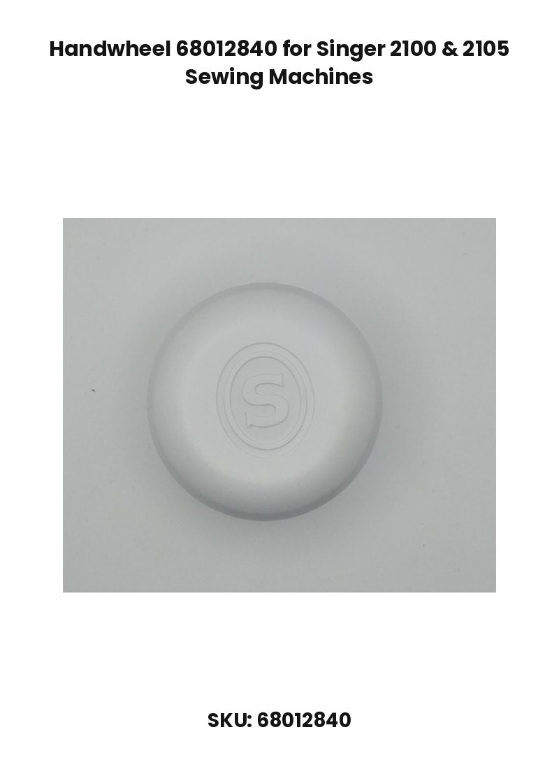 Handwheel 68012840 for Singer 2100 & 2105 Sewing Machines