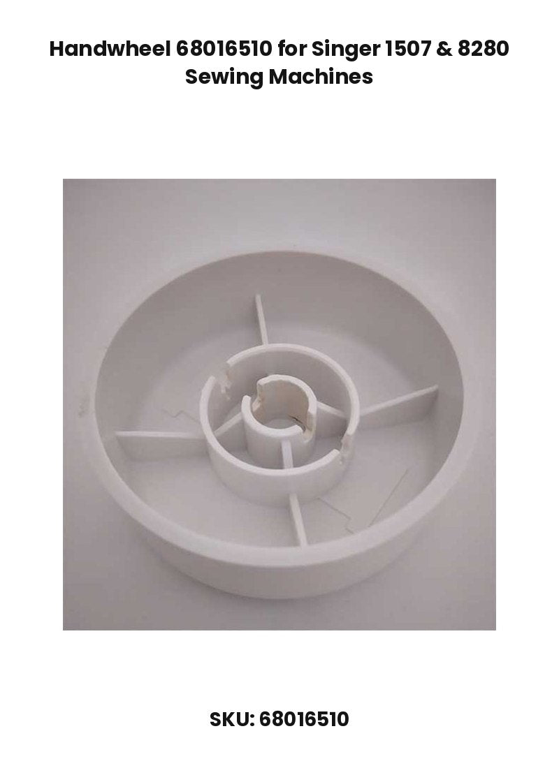 Handwheel 68016510 for Singer 1507 & 8280 Sewing Machines