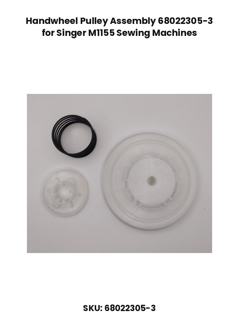 Handwheel Pulley Assembly 68022305-3 for Singer M1155 Sewing Machines