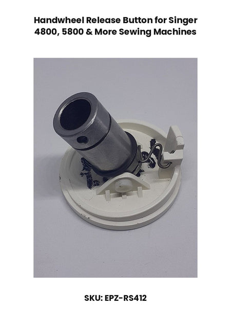 Handwheel Release Button for Singer 4800, 5800 & More Sewing Machines