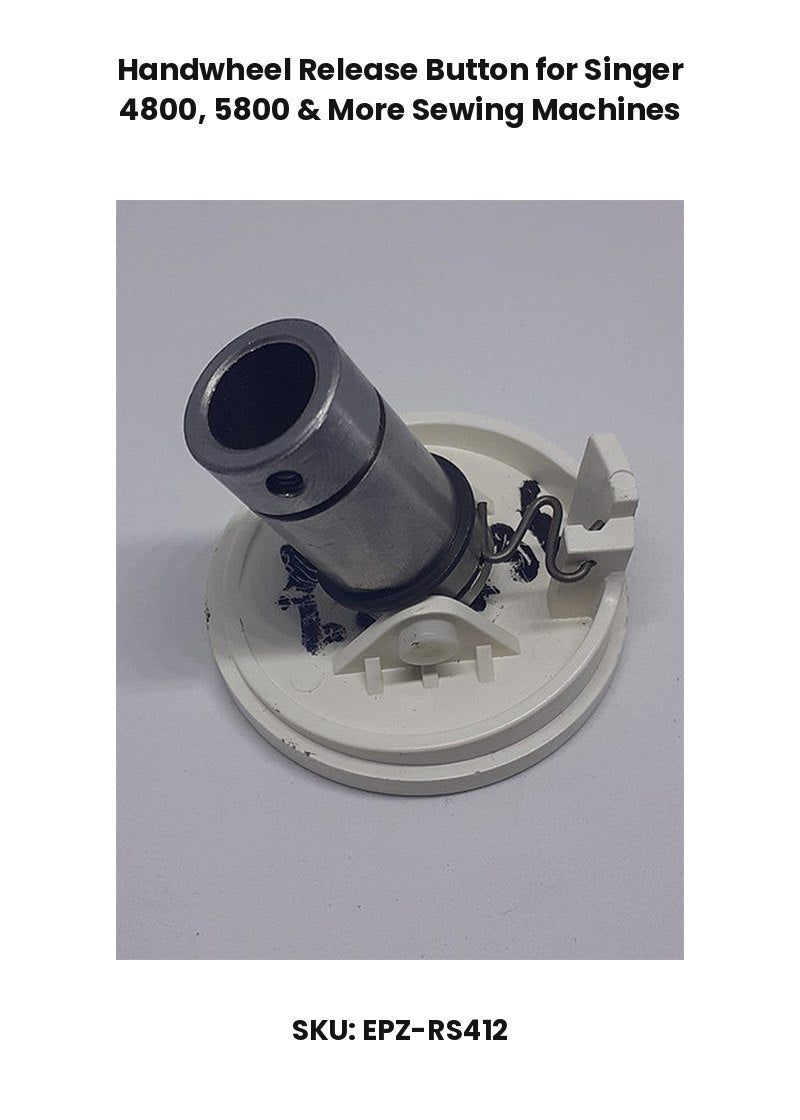 Handwheel Release Button for Singer 4800, 5800 & More Sewing Machines
