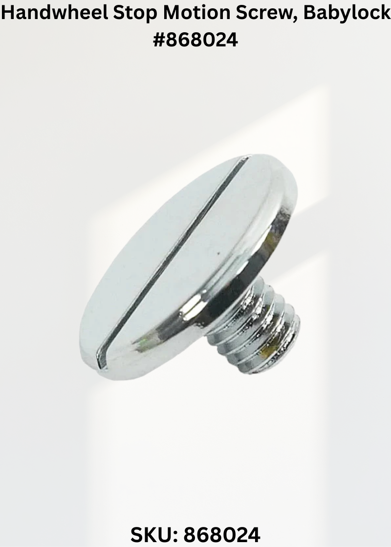 Handwheel Stop Motion Screw for Babylock 868024