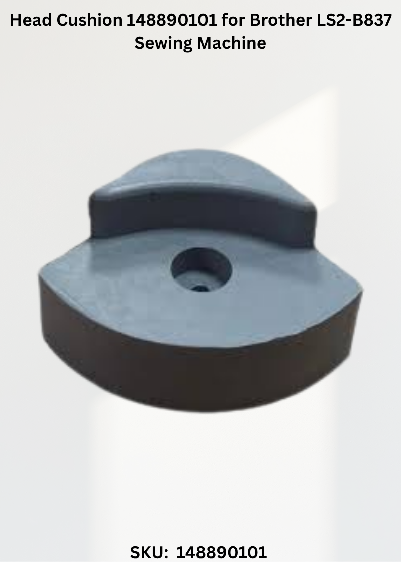 Head Cushion 148890101 for Brother LS2-B837 Sewing Machine