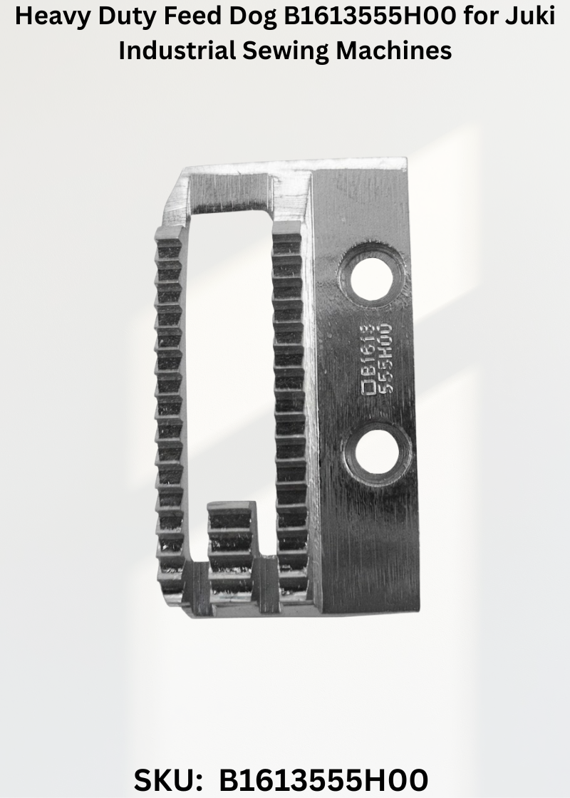 Heavy Duty Feed Dog B1613555H00 for Juki Industrial Sewing Machines
