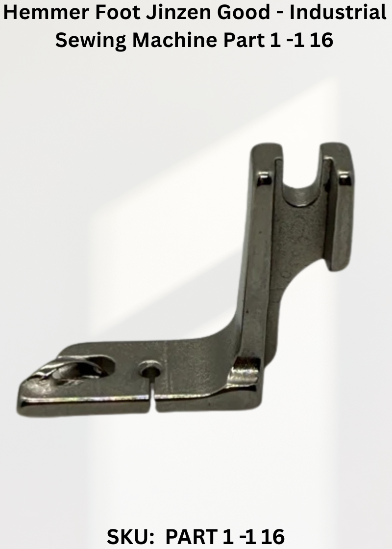 Hemmer Foot Jinzen Good - Industrial Sewing Machine Part 1 -1 16