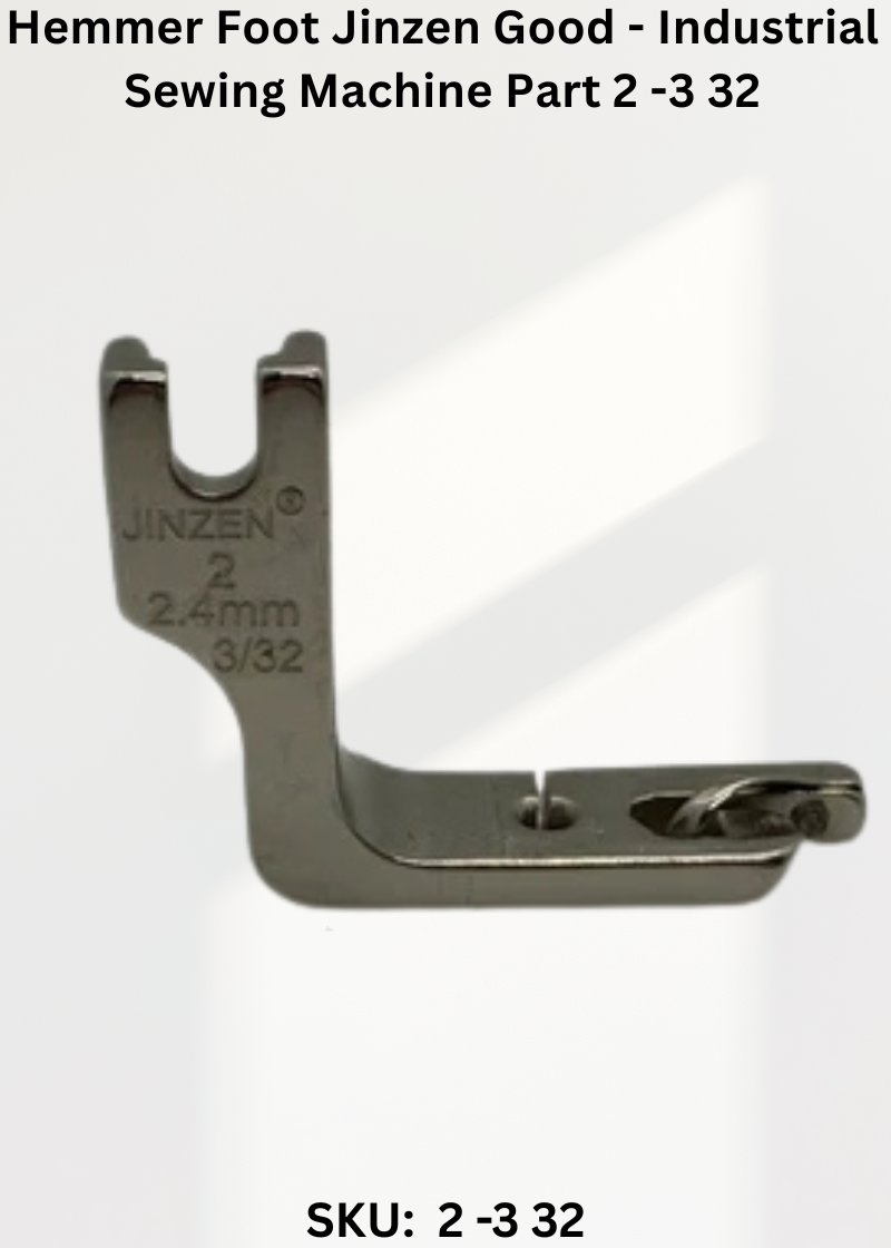 Hemmer Foot Jinzen Good - Industrial Sewing Machine Part 2 -3 32