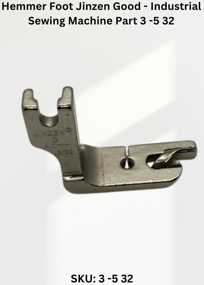 Hemmer Foot Jinzen Good - Industrial Sewing Machine Part 3 -5 32