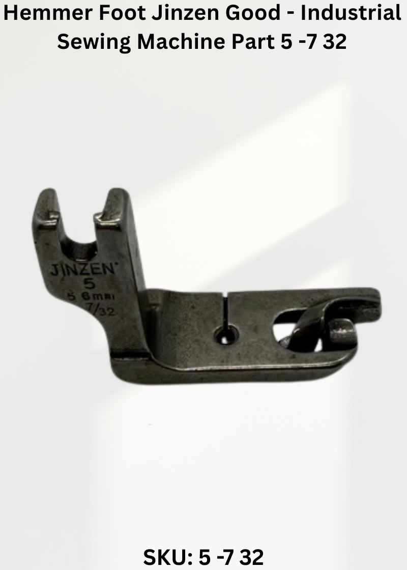 Hemmer Foot Jinzen Good - Industrial Sewing Machine Part 5 -7 32