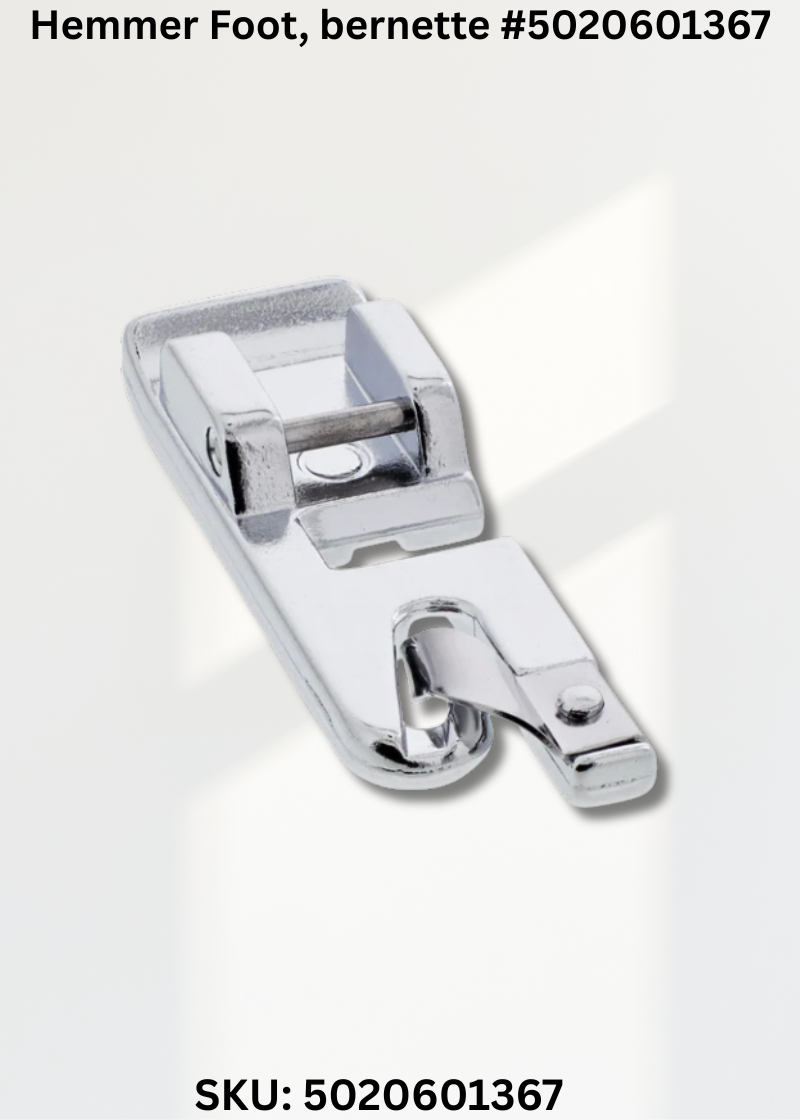 Hemmer Foot for bernette 5020601367