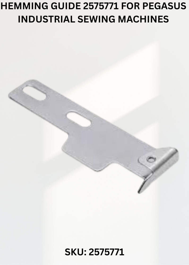 Hemming Guide 2575771 for Pegasus Industrial Sewing Machines
