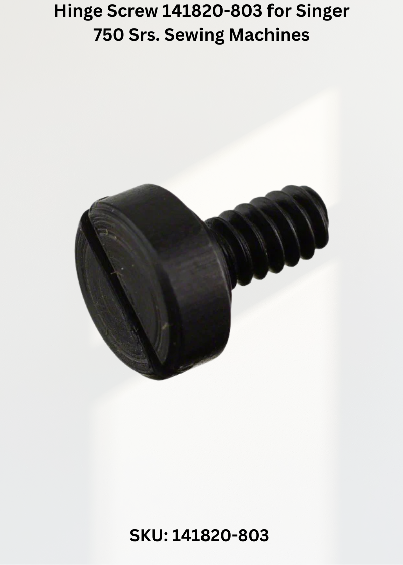Hinge Screw — Fits Singer 750 srs